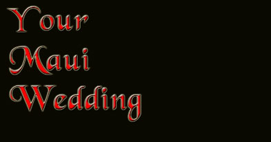 Your Maui Wedding